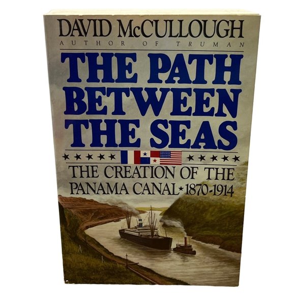 The Path Between the Seas The Creation of the Panama Canal David McCullough 1977 - Picture 1 of 10